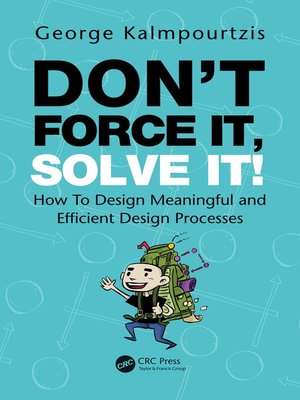 cover image of Don't Force It, Solve It!